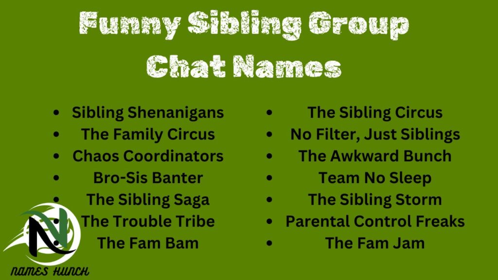 Funny Sibling Group Chat Names