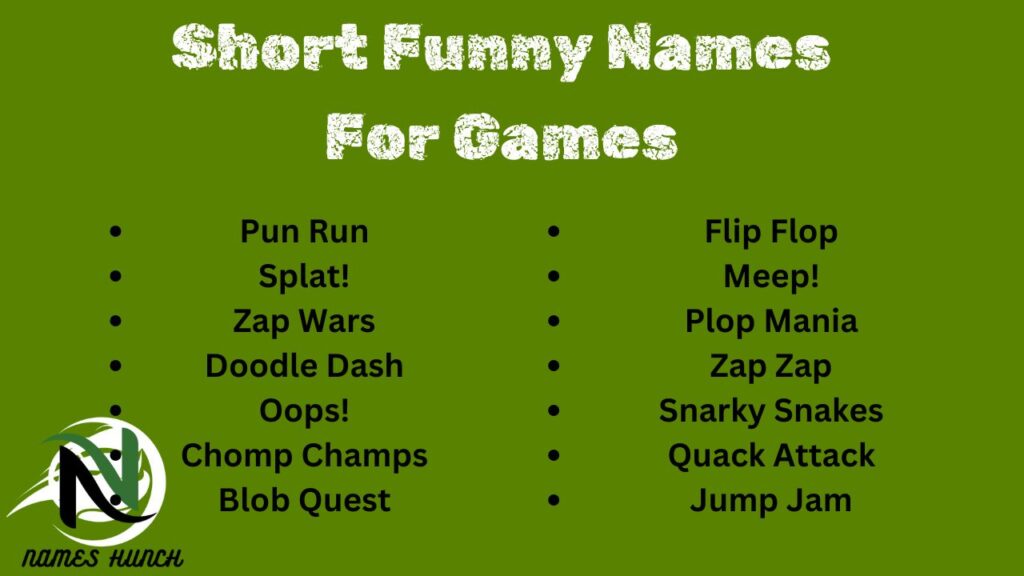 Short Funny Names For Games