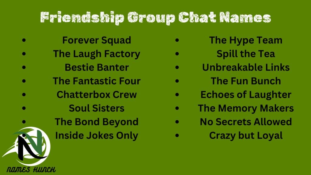 Friendship Group Chat Names