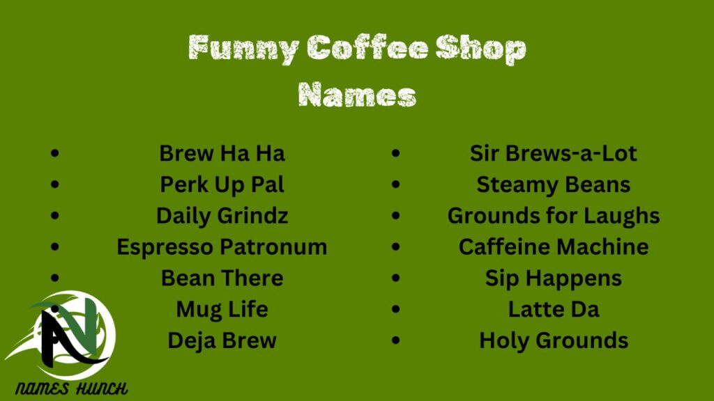 Funny Coffee Shop Names