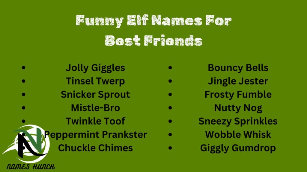 Funny Elf Names For Best Friends