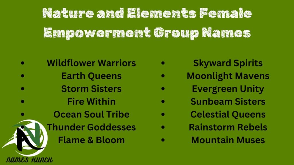 Nature and Elements Female Empowerment Group Names