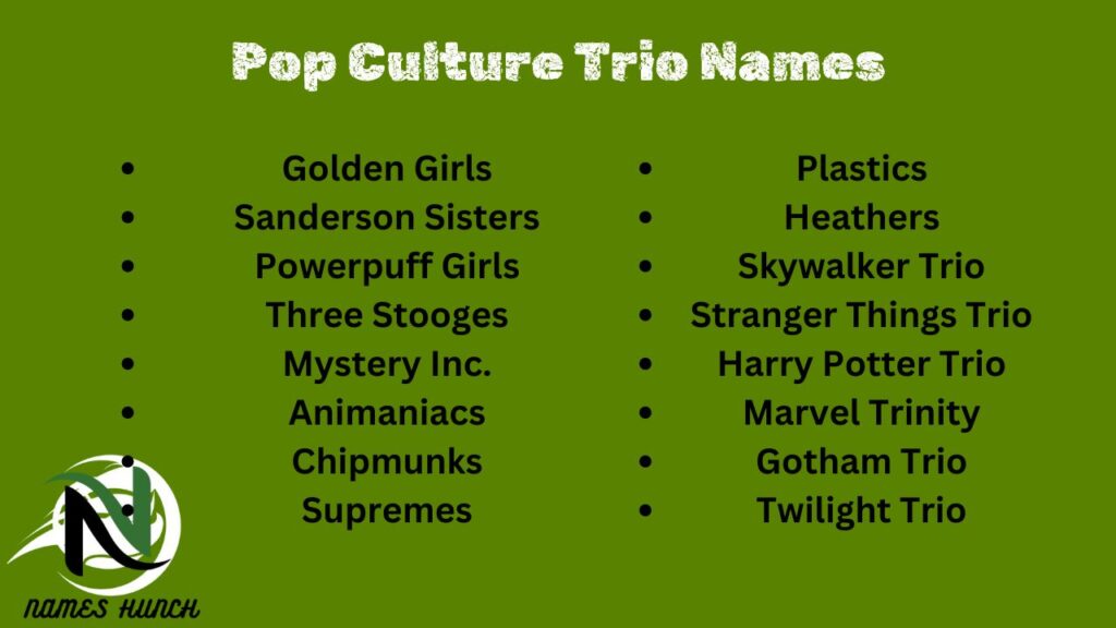 Pop Culture Trio Names