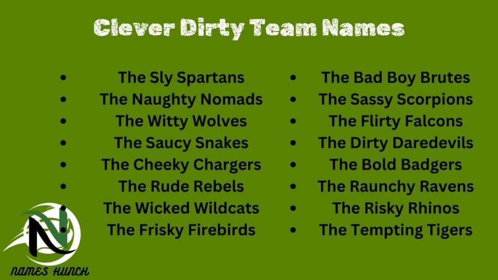 Clever Dirty Team Names