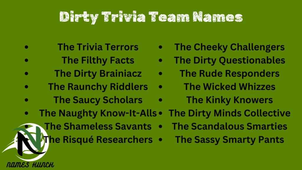 Dirty Trivia Team Names